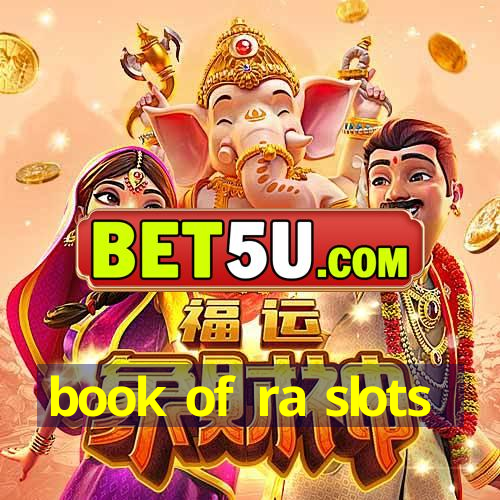 book of ra slots